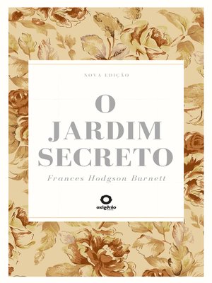 cover image of O Jardim Secreto-- Nova Edição